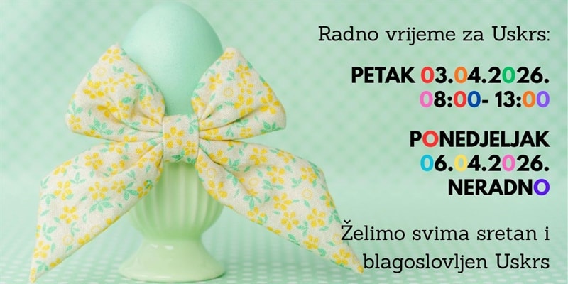 Radno vrijeme za Uskrs